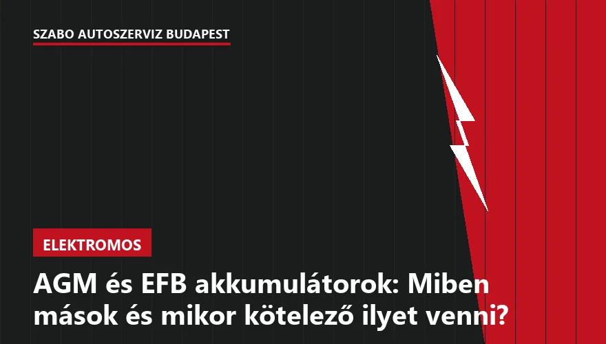 AGM és EFB akkumulátorok: Miben mások és mikor kötelező ilyet venni? - 2. ábra