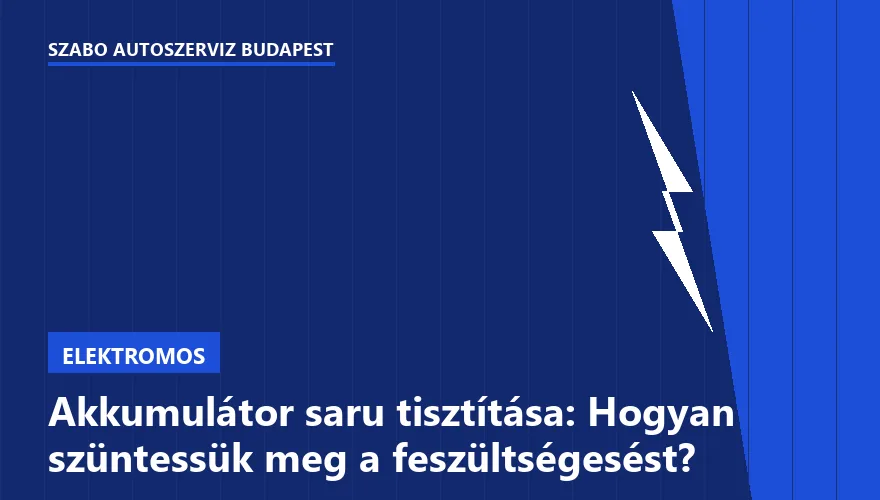 Akkumulátor saru tisztítása: Hogyan szüntessük meg a feszültségesést?