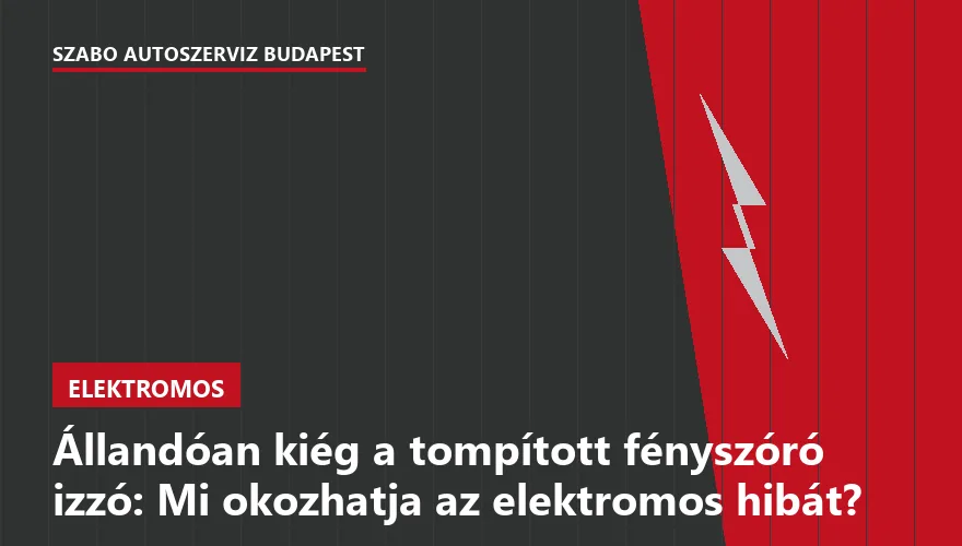 Állandóan kiég a tompított fényszóró izzó: Mi okozhatja az elektromos hibát? - 2. ábra