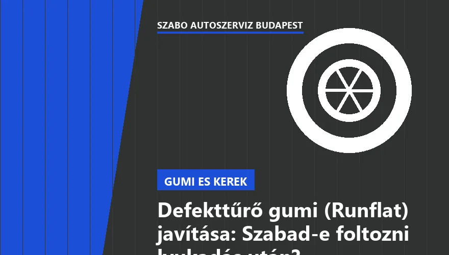 Defekttűrő gumi (Runflat) javítása: Szabad-e foltozni lyukadás után?