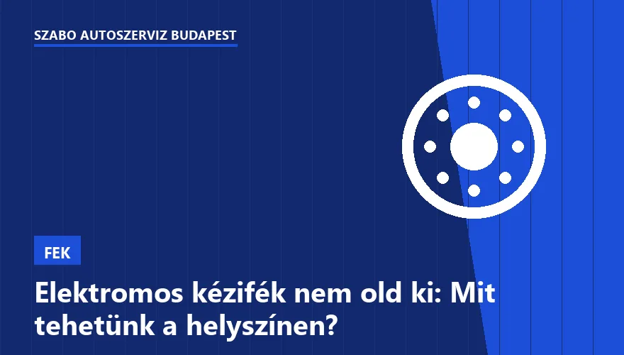 Elektromos kézifék nem old ki: Mit tehetünk a helyszínen? - 1. ábra