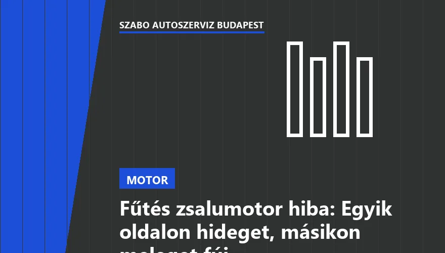Fűtés zsalumotor hiba: Egyik oldalon hideget, másikon meleget fúj - 2. ábra