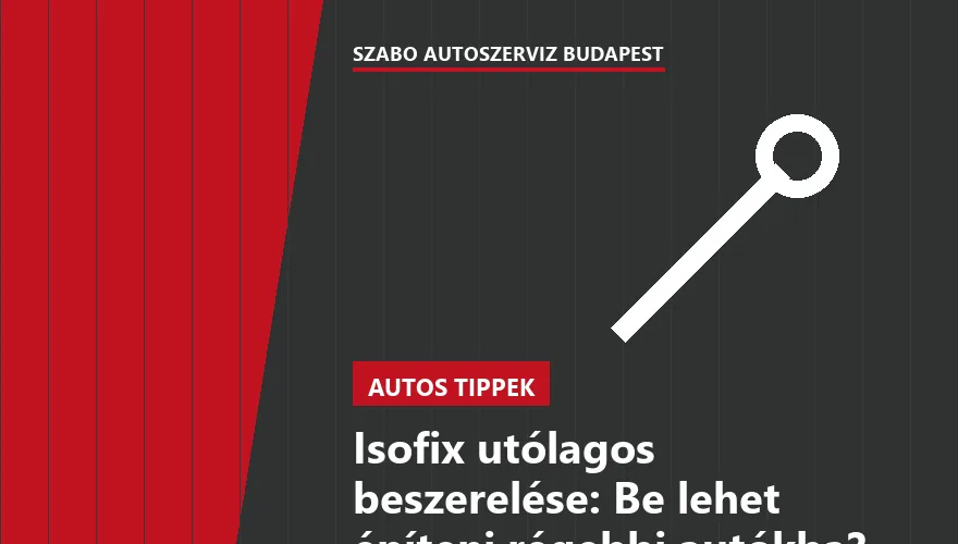 Isofix utólagos beszerelése: Be lehet építeni régebbi autókba? - 1. ábra