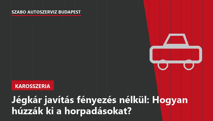 Jégkár javítás fényezés nélkül: Hogyan húzzák ki a horpadásokat? - 1. ábra