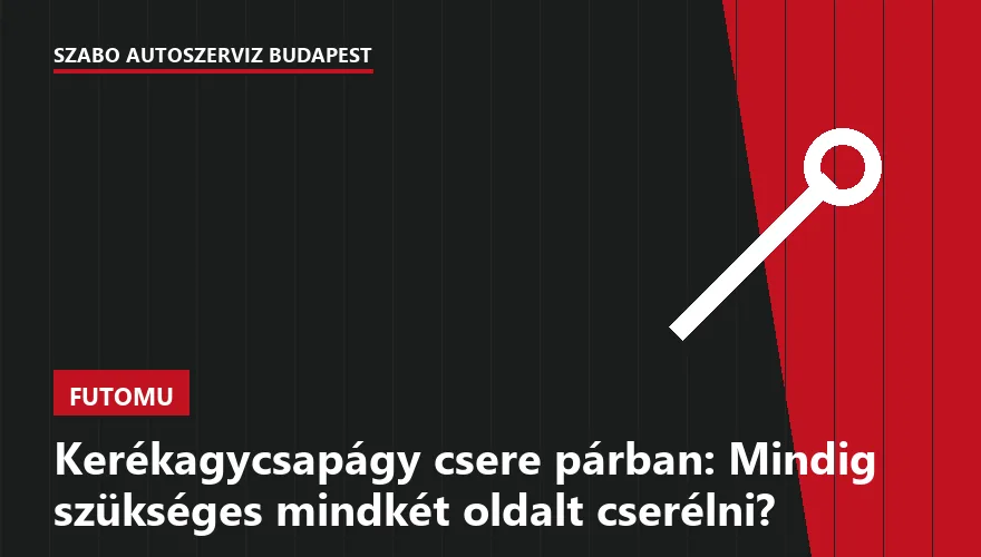 Kerékagycsapágy csere párban: Mindig szükséges mindkét oldalt cserélni? - 2. ábra