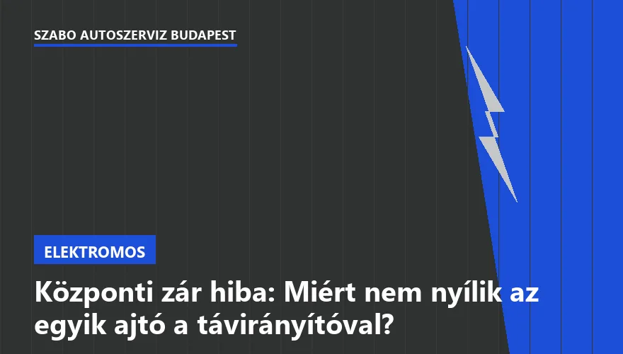 Központi zár hiba: Miért nem nyílik az egyik ajtó a távirányítóval? - 1. ábra