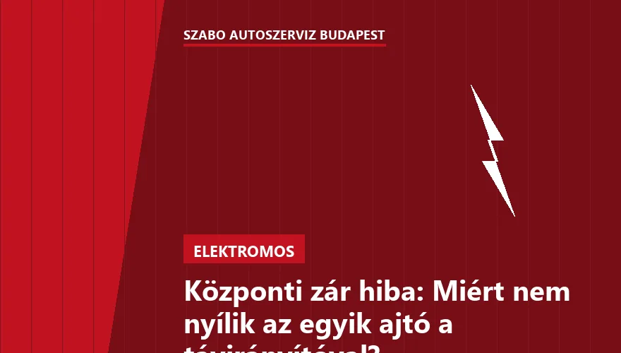 Központi zár hiba: Miért nem nyílik az egyik ajtó a távirányítóval? - 2. ábra