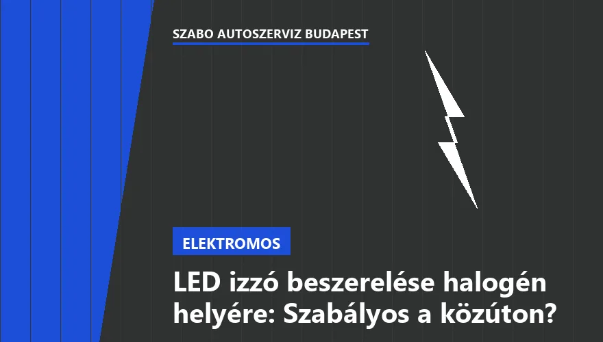 LED izzó beszerelése halogén helyére: Szabályos a közúton? - 2. ábra