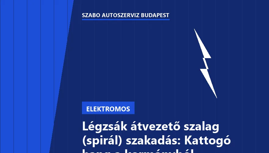 Légzsák átvezető szalag (spirál) szakadás: Kattogó hang a kormányból - 2. ábra