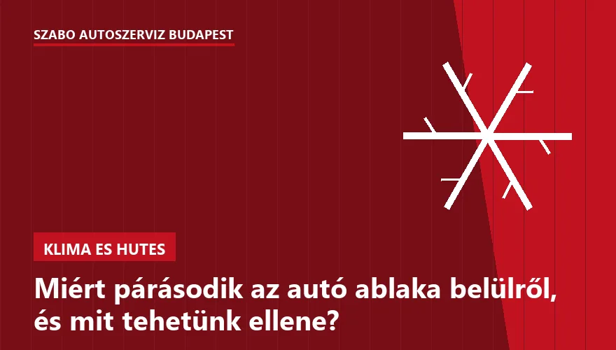 Miért párásodik az autó ablaka belülről, és mit tehetünk ellene? - 1. ábra