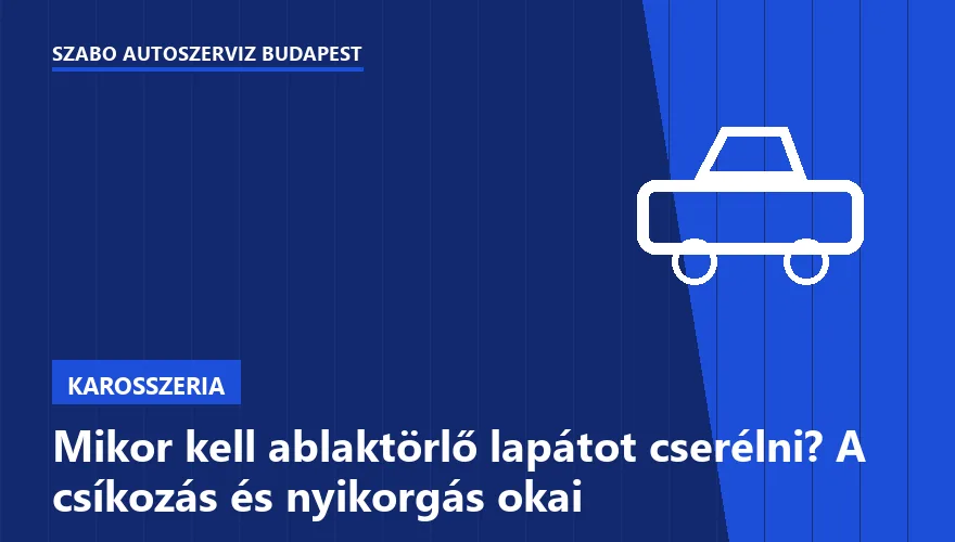 Mikor kell ablaktörlő lapátot cserélni? A csíkozás és nyikorgás okai - 1. ábra