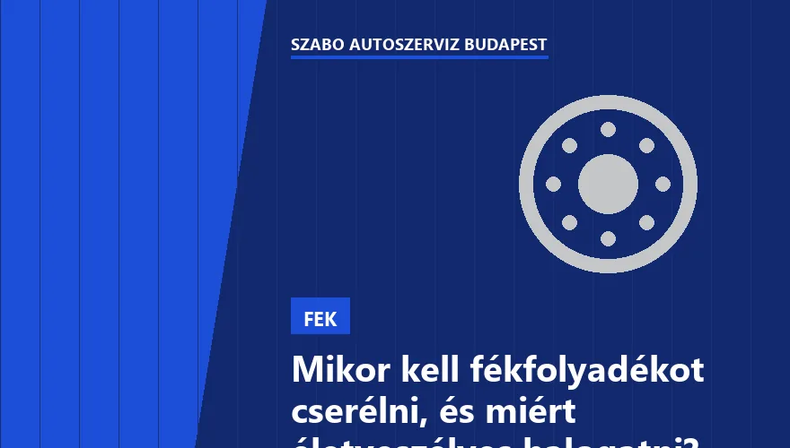 Mikor kell fékfolyadékot cserélni, és miért életveszélyes halogatni?