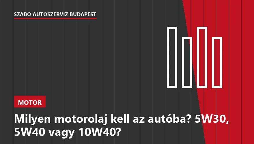 Milyen motorolaj kell az autóba? 5W30, 5W40 vagy 10W40? - 2. ábra