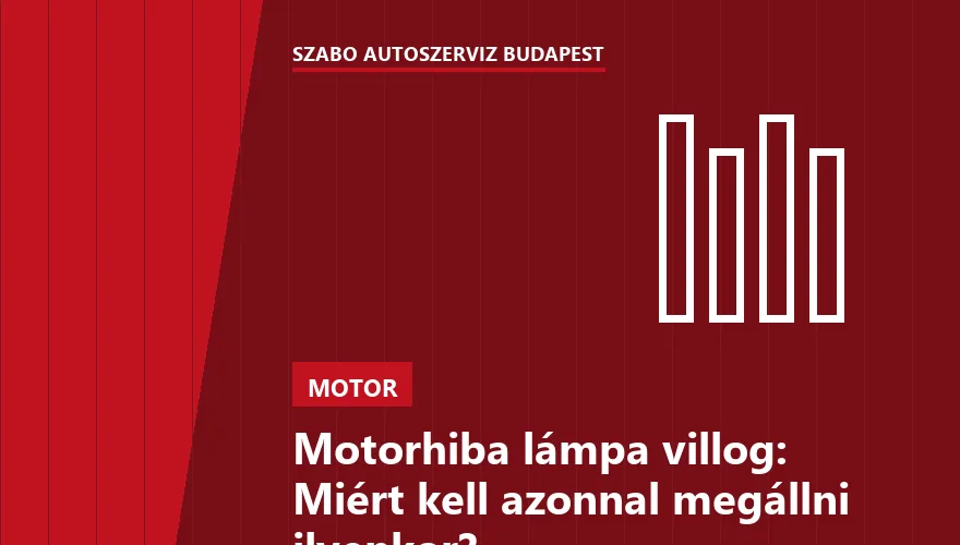 Motorhiba lámpa villog: Miért kell azonnal megállni ilyenkor?