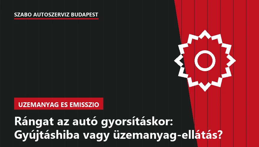 Rángat az autó gyorsításkor: Gyújtáshiba vagy üzemanyag-ellátás? - 1. ábra