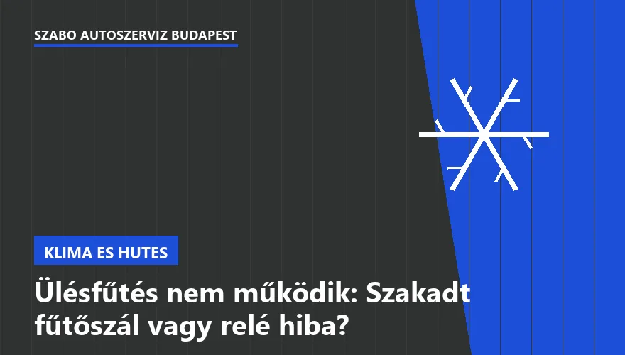 Ülésfűtés nem működik: Szakadt fűtőszál vagy relé hiba? - 1. ábra
