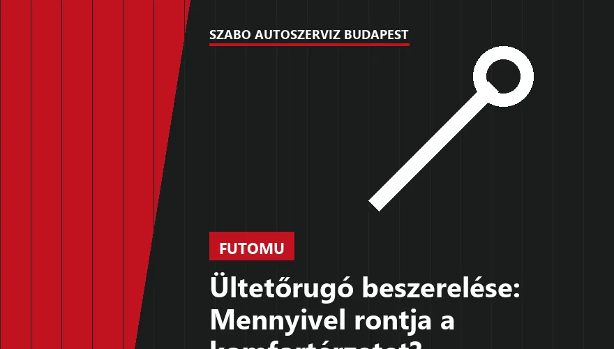 Ültetőrugó beszerelése: Mennyivel rontja a komfortérzetet? - 2. ábra