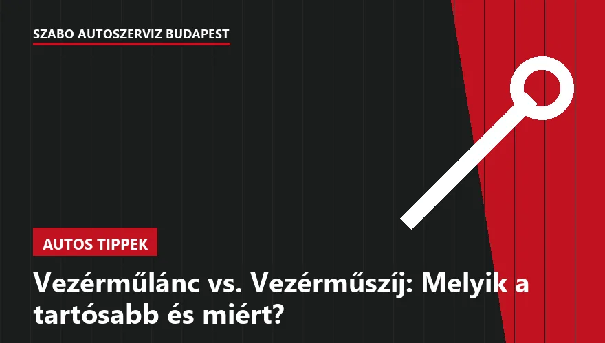 Vezérműlánc vs. Vezérműszíj: Melyik a tartósabb és miért?