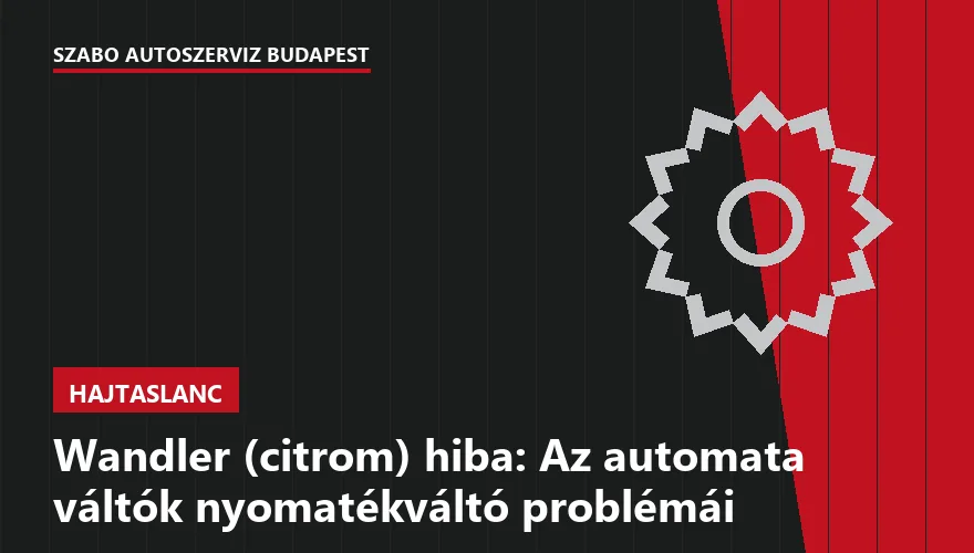 Wandler (citrom) hiba: Az automata váltók nyomatékváltó problémái - 1. ábra
