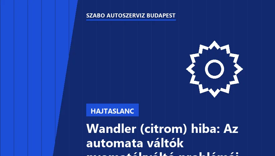 Wandler (citrom) hiba: Az automata váltók nyomatékváltó problémái - 2. ábra