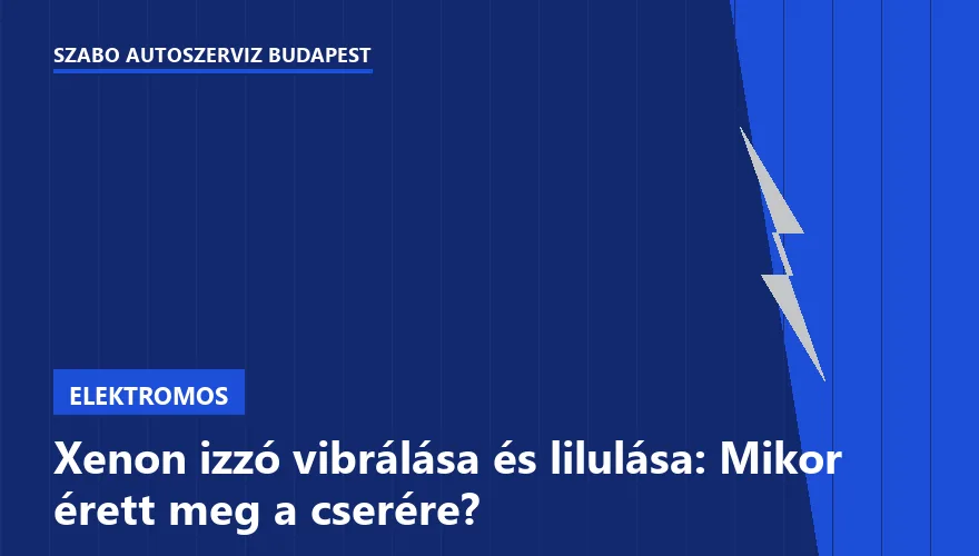 Xenon izzó vibrálása és lilulása: Mikor érett meg a cserére? - 1. ábra
