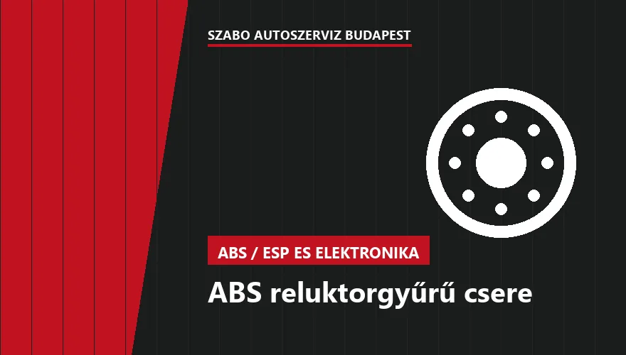 ABS reluktorgyűrű csere - autószerviz Budapest, Szabó Autószervíz műhely