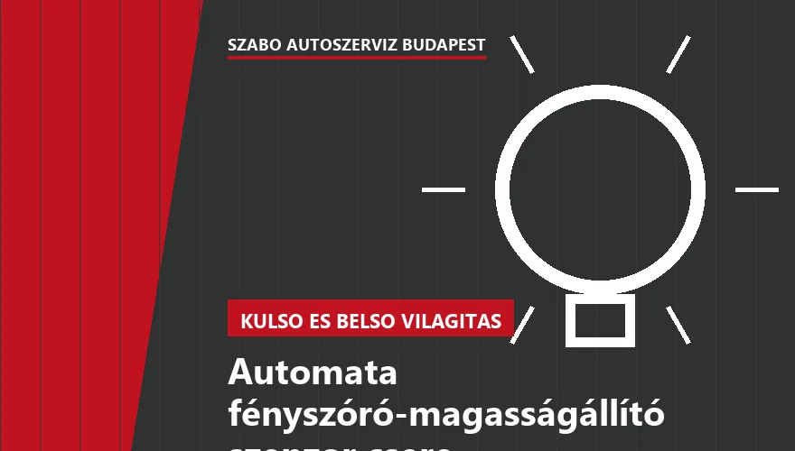 Automata fényszóró-magasságállító szenzor csere - autószerviz Budapest, Szabó Autószervíz műhely