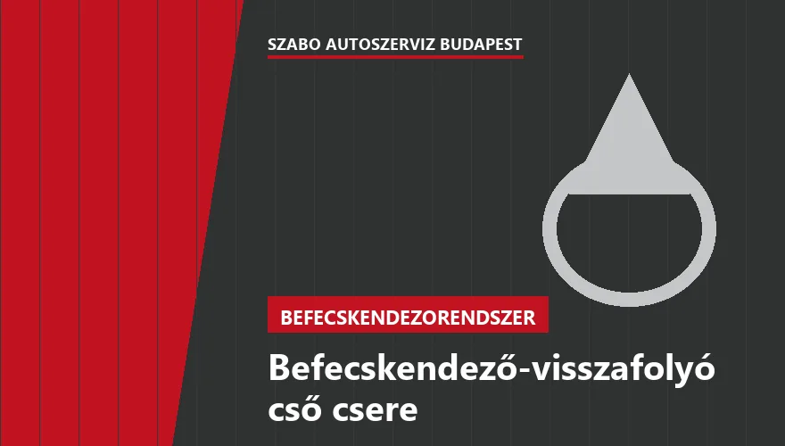 Befecskendező-visszafolyó cső csere a Szabó Autószervíz Budapest szervizében