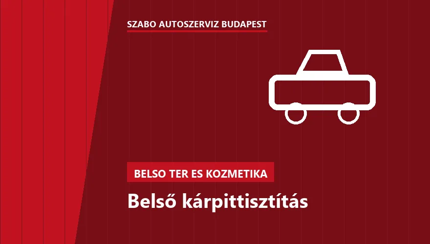 Belső kárpittisztítás - autószerviz Budapest, Szabó Autószervíz műhely