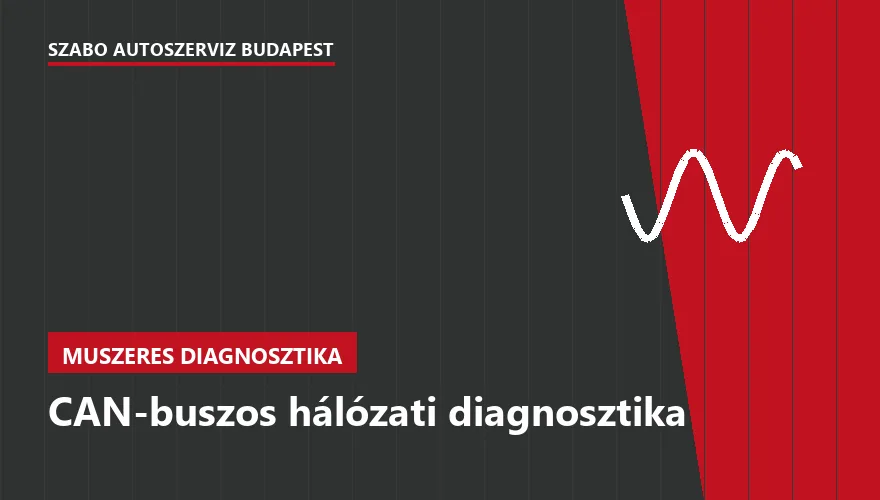 CAN-buszos hálózati diagnosztika a Szabó Autószervíz Budapest szervizében