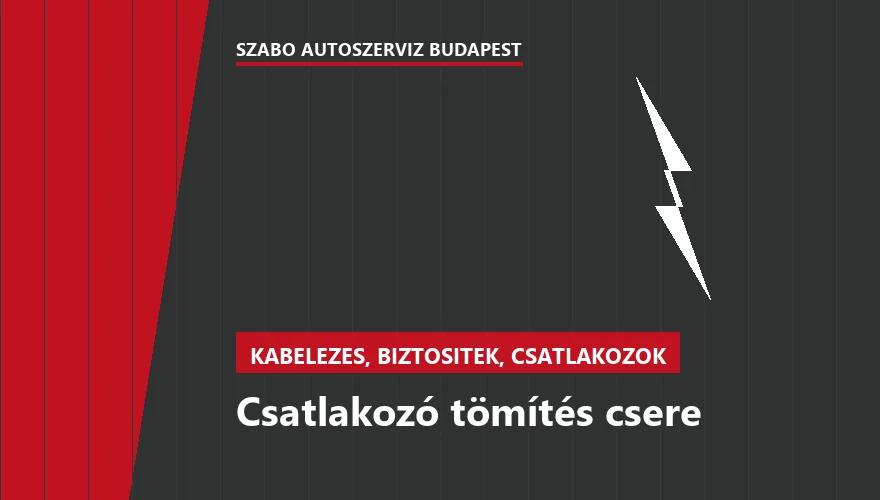 Csatlakozó tömítés csere a Szabó Autószervíz Budapest szervizében
