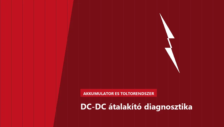 DC-DC átalakító diagnosztika - autószerviz Budapest, Szabó Autószervíz műhely