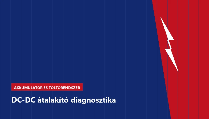 DC-DC átalakító diagnosztika a Szabó Autószervíz Budapest szervizében