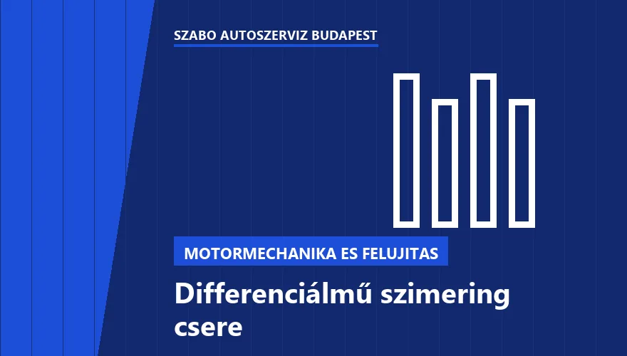 Differenciálmű szimering csere a Szabó Autószervíz Budapest szervizében