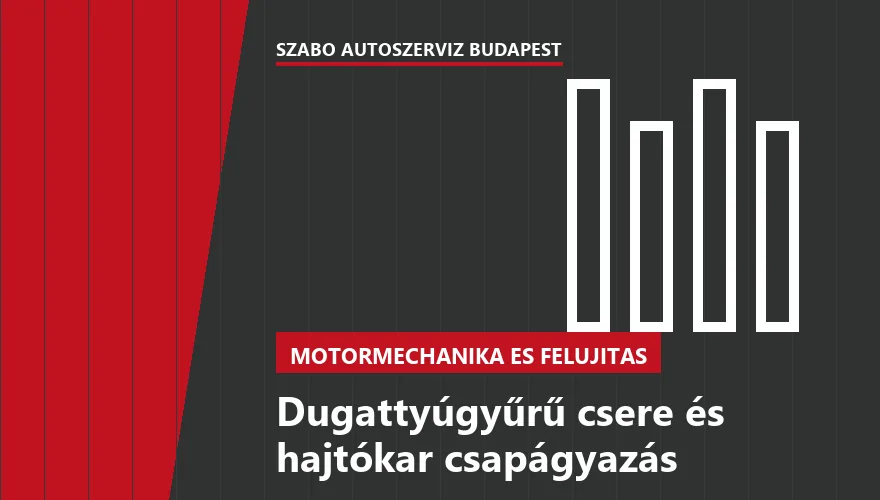 Dugattyúgyűrű csere és hajtókar csapágyazás a Szabó Autószervíz Budapest szervizében