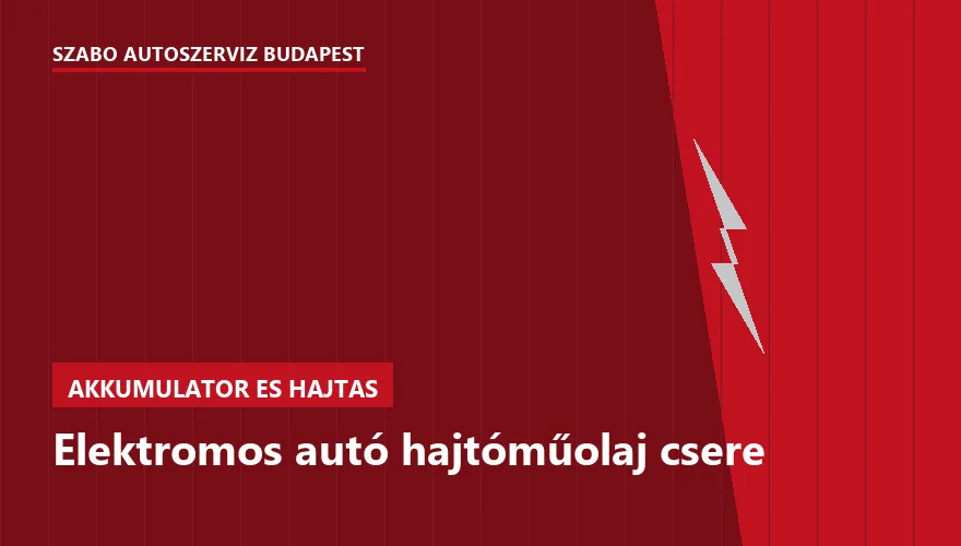Elektromos autó hajtóműolaj csere - autószerviz Budapest, Szabó Autószervíz műhely