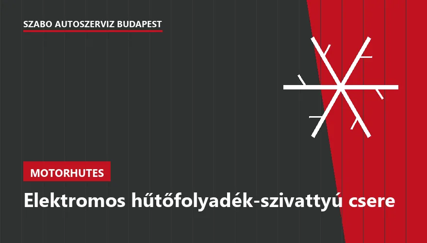 Elektromos hűtőfolyadék-szivattyú csere a Szabó Autószervíz Budapest szervizében