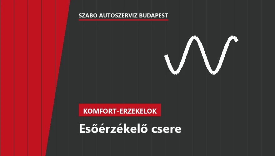 Esőérzékelő csere - autószerviz Budapest, Szabó Autószervíz műhely