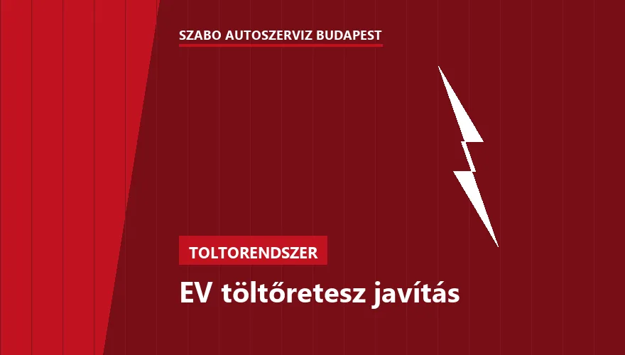 EV töltőretesz javítás - autószerviz Budapest, Szabó Autószervíz műhely