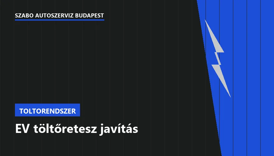 EV töltőretesz javítás a Szabó Autószervíz Budapest szervizében