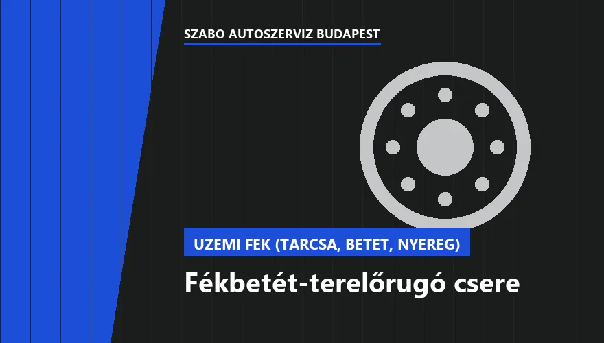 Fékbetét-terelőrugó csere - autószerviz Budapest, Szabó Autószervíz műhely