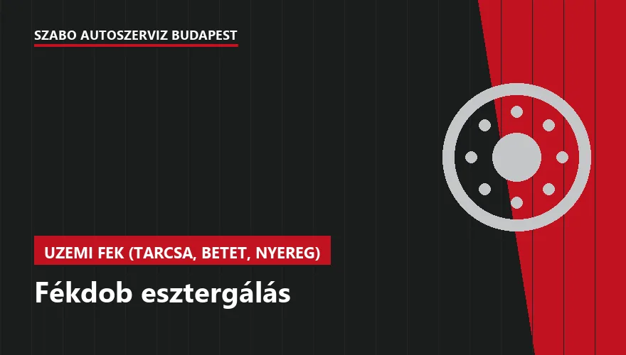 Fékdob esztergálás - autószerviz Budapest, Szabó Autószervíz műhely