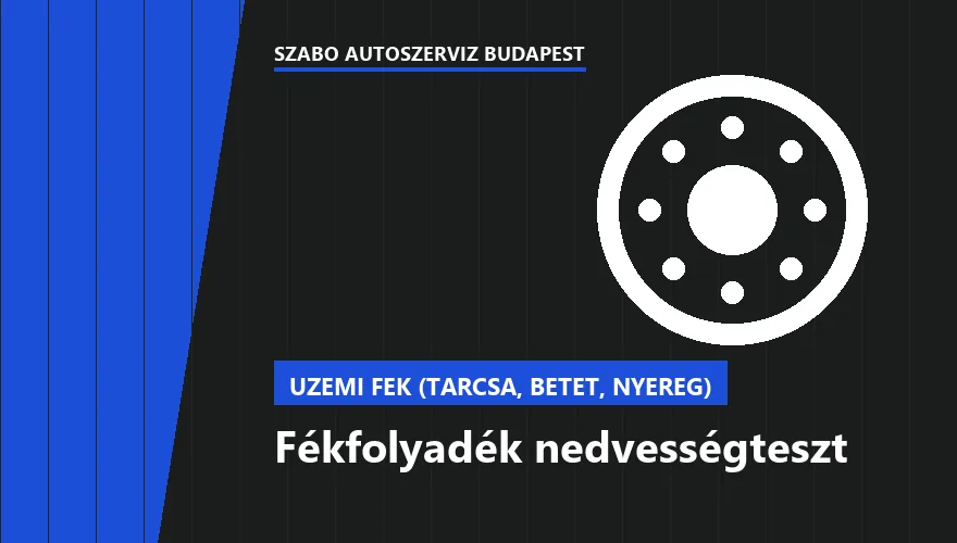 Fékfolyadék nedvességteszt - autószerviz Budapest, Szabó Autószervíz műhely