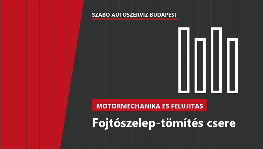 Fojtószelep-tömítés csere a Szabó Autószervíz Budapest szervizében