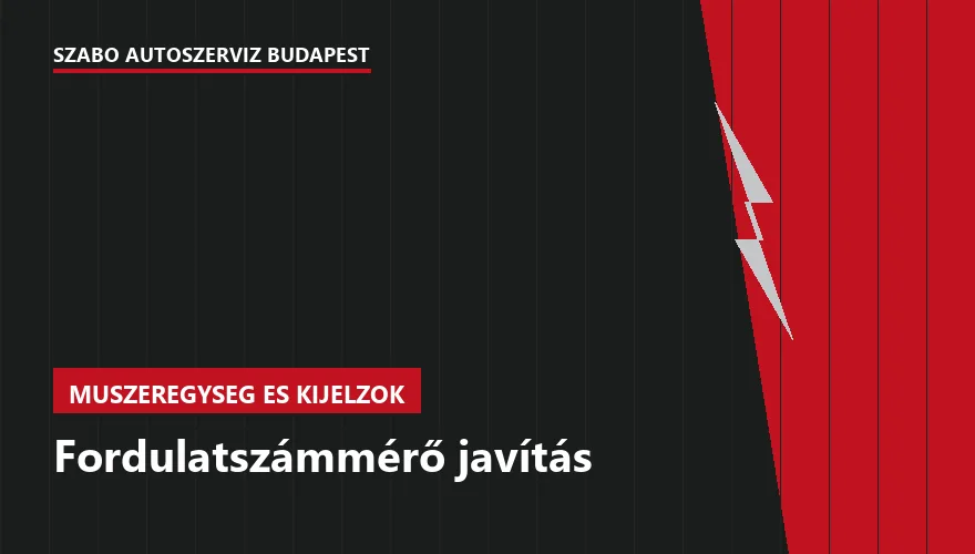 Fordulatszámmérő javítás - autószerviz Budapest, Szabó Autószervíz műhely