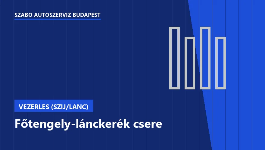 Főtengely-lánckerék csere a Szabó Autószervíz Budapest szervizében