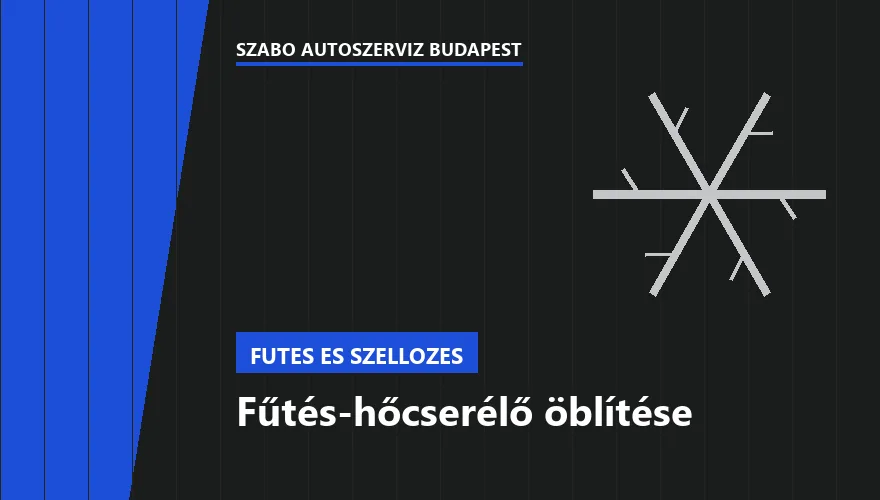Fűtés-hőcserélő öblítése - autószerviz Budapest, Szabó Autószervíz műhely