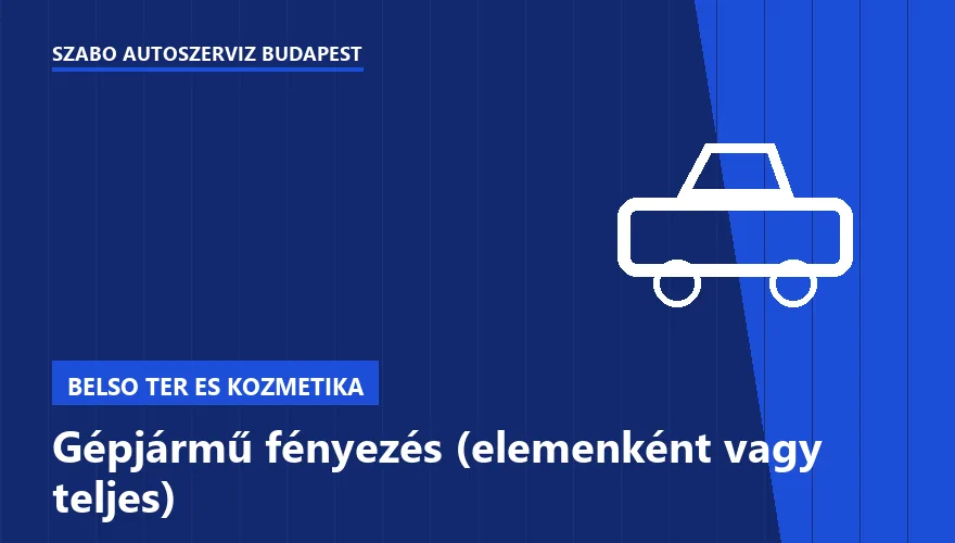 Gépjármű fényezés (elemenként vagy teljes) - autószerviz Budapest, Szabó Autószervíz műhely