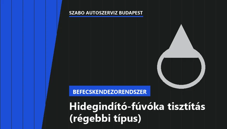 Hidegindító-fúvóka tisztítás (régebbi típus) a Szabó Autószervíz Budapest szervizében