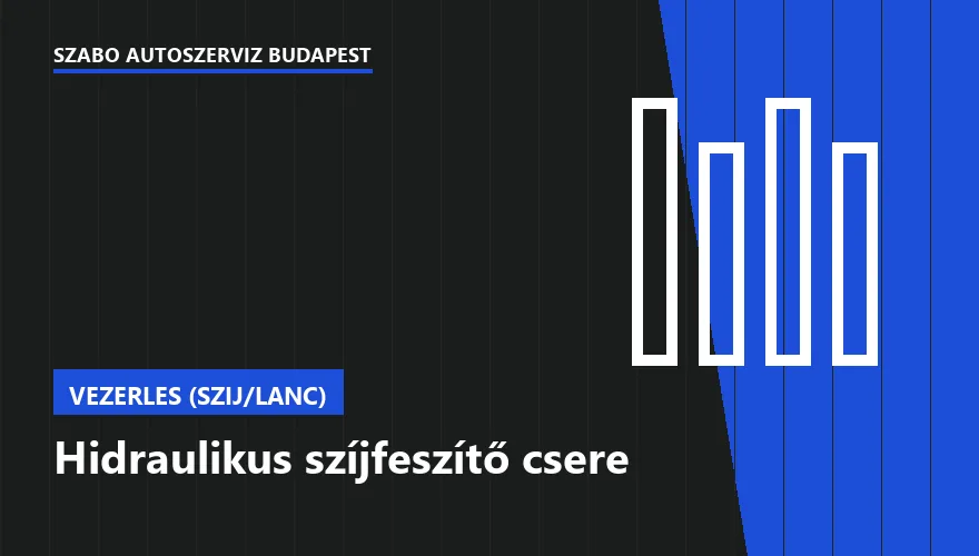 Hidraulikus szíjfeszítő csere - autószerviz Budapest, Szabó Autószervíz műhely